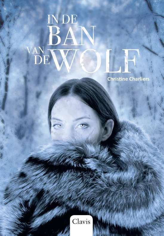 In de ban van de wolf - In de ban van de wolf - Christine Charliers | Northernlights300.org