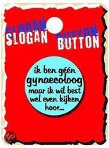 Grappige button gynaecoloog