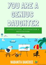 You Are Genius - You Are a Genius Daughter