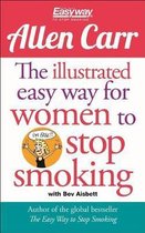 Allen Carr's Easyway-The Illustrated Easy Way for Women to Stop Smoking