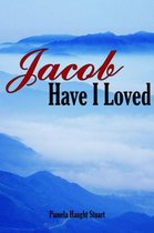 Jacob Have I Loved