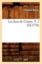 Savoirs Et Traditions- Les Dons de Comus. T. 2 (�d.1758)