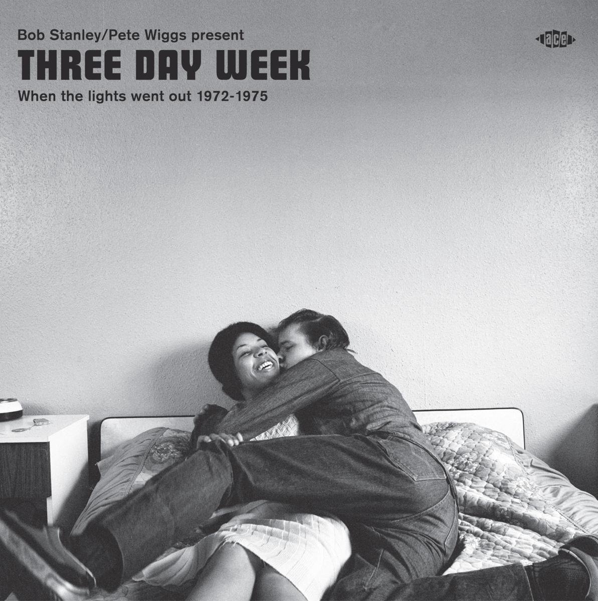 Bob Stanley & Pete Wiggs Present Three Day Week - When The Lights Went Out 1972-1975