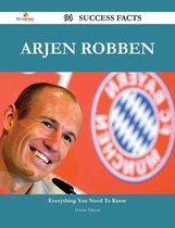 Arjen Robben 94 Success Facts - Everything you need to know about Arjen Robben