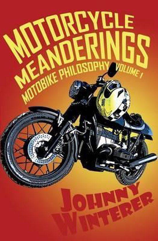 Motobike Philosophy- Motorcycle Meanderings - cover