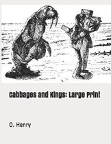 Cabbages and Kings