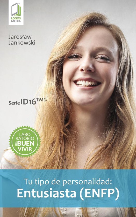 Tu tipo de personalidad: Entusiasta (ENFP) - cover
