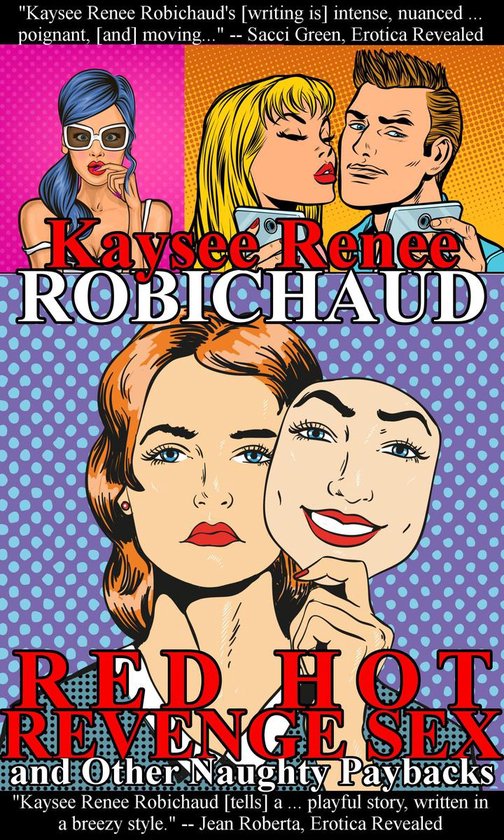 Red Hot Revenge Sex (ebook), Kaysee Renee Robichaud 1230002994741 Boeken