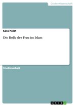 Die Rolle der Frau im Islam