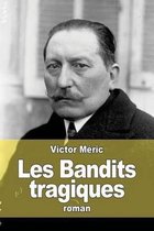 Les Bandits tragiques