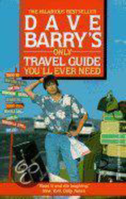 Dave Barry's Only Travel Guide You'll Ever Need 9780449907597 Dave