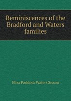 Reminiscences of the Bradford and Waters families
