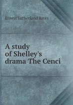 A study of Shelley's drama The Cenci