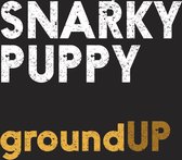 Snarky Puppy - Ground Up -Cd+Dvd/Digi-