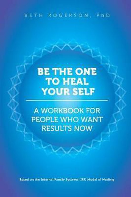 Be the One to Heal Your Self - cover