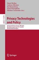 Lecture Notes in Computer Science 11079 - Privacy Technologies and Policy