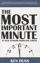 The Most Important Minute in Your Network Marketing Career