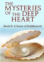 The Mysteries of the Deep Heart Book II