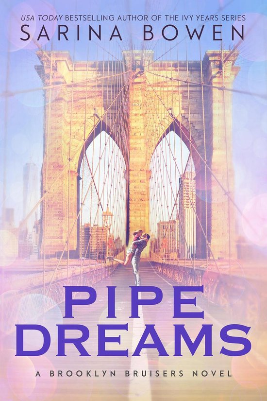 Pipe Dreams (ebook), Sarina Bowen 9781942444244 Boeken