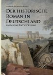 Der historische Roman in Deutschland und seine Entwicklung