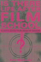 Is There Life After Film School?