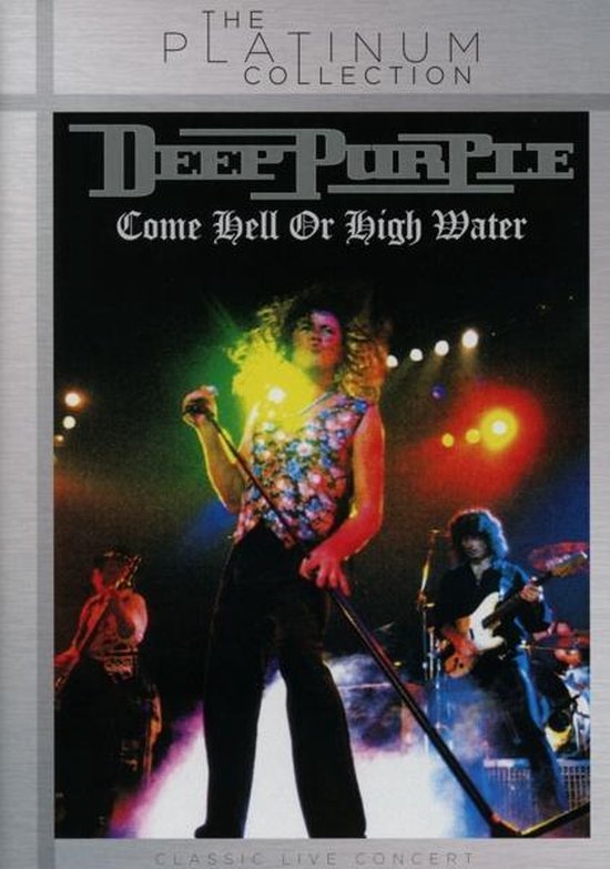 Cover van de film 'Deep Purple - Come Hell Or High Water'