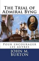 The Trial of Admiral Byng