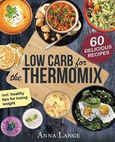 Low Carb for the Thermomix(c)