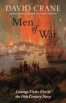 Men of War: The Changing Face of Heroism in the 19th Century Navy (Text Only)