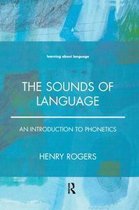 Learning about Language-The Sounds of Language