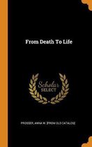 From Death to Life