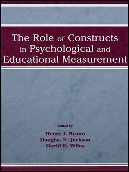 The Role of Constructs in Psychological and Educational Meas ... - cover