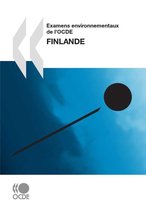 Examens environnementaux de l'OCDE : Finlande 2009