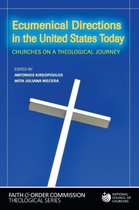 Ecumenical Directions in the United States Today