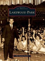 Images of America - Lakewood Park