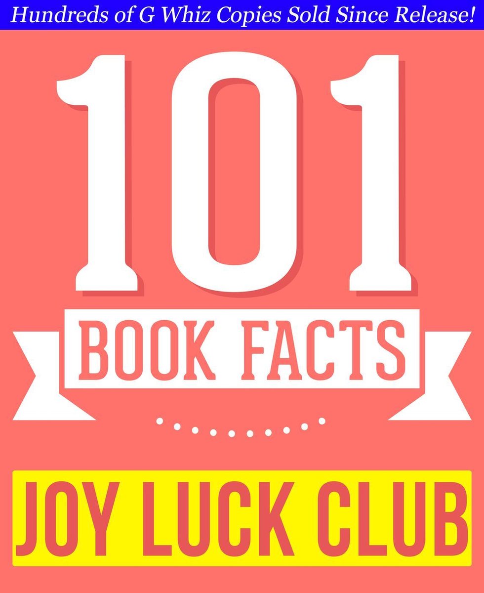 101BookFacts.com - Joy Luck Club - 101 Amazingly True Facts You Didn't Know