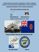 Former British Southern Cameroons Journey Towards Complete Decolonization, Independence, and Sovereignty.
