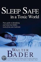 Sleep Safe in a Toxic World
