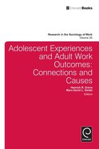 Adolescent Experiences & Adult Work Outc