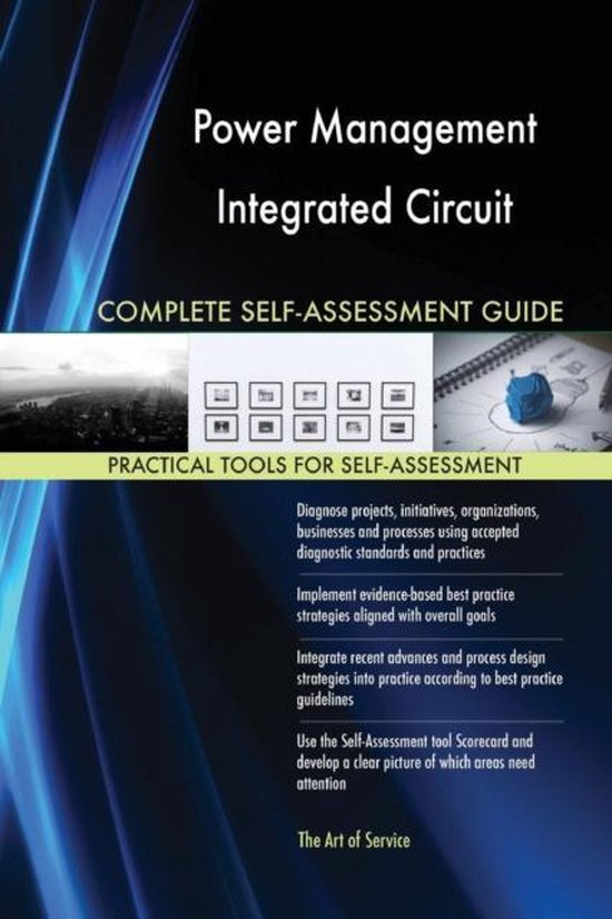 Power Management Integrated Circuit Complete SelfAssessment Guide