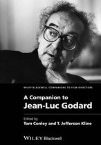 Wiley Blackwell Companions to Film Directors - A Companion to Jean-Luc Godard
