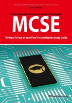 MCSE 70: 290, 291, 293 and 294 Exams Certification Exam Preparation Course in a Book for Passing the MCSE Exam - The How To Pass on Your First Try Certification Study Guide: 290, 291, 293 and 294 Exams Certification Exam Preparation Course in a Book