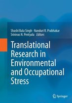 Translational Research in Environmental and Occupational Stress