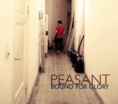 Peasant - Bound For Glory (LP)