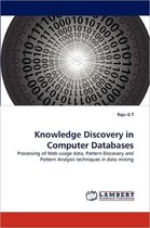 Knowledge Discovery in Computer Databases