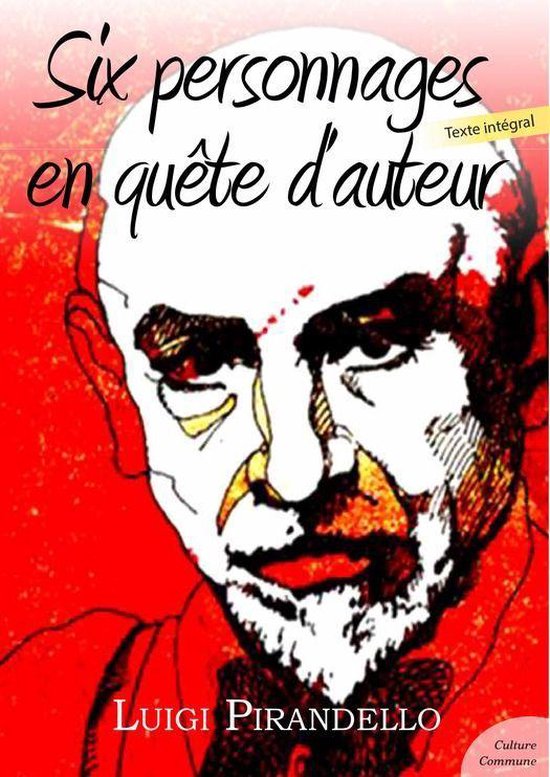 Six personnages en quête d'auteur (ebook), Luigi Pirandello 9782363077035 Boeken