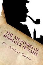 The Memoires of Sherlock Holmes