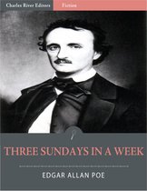 Three Sundays in a Week (Illustrated)