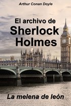 Las aventuras de Sherlock Holmes - La melena de león