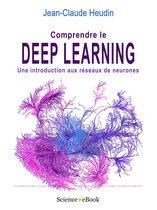Comprendre le DEEP LEARNING